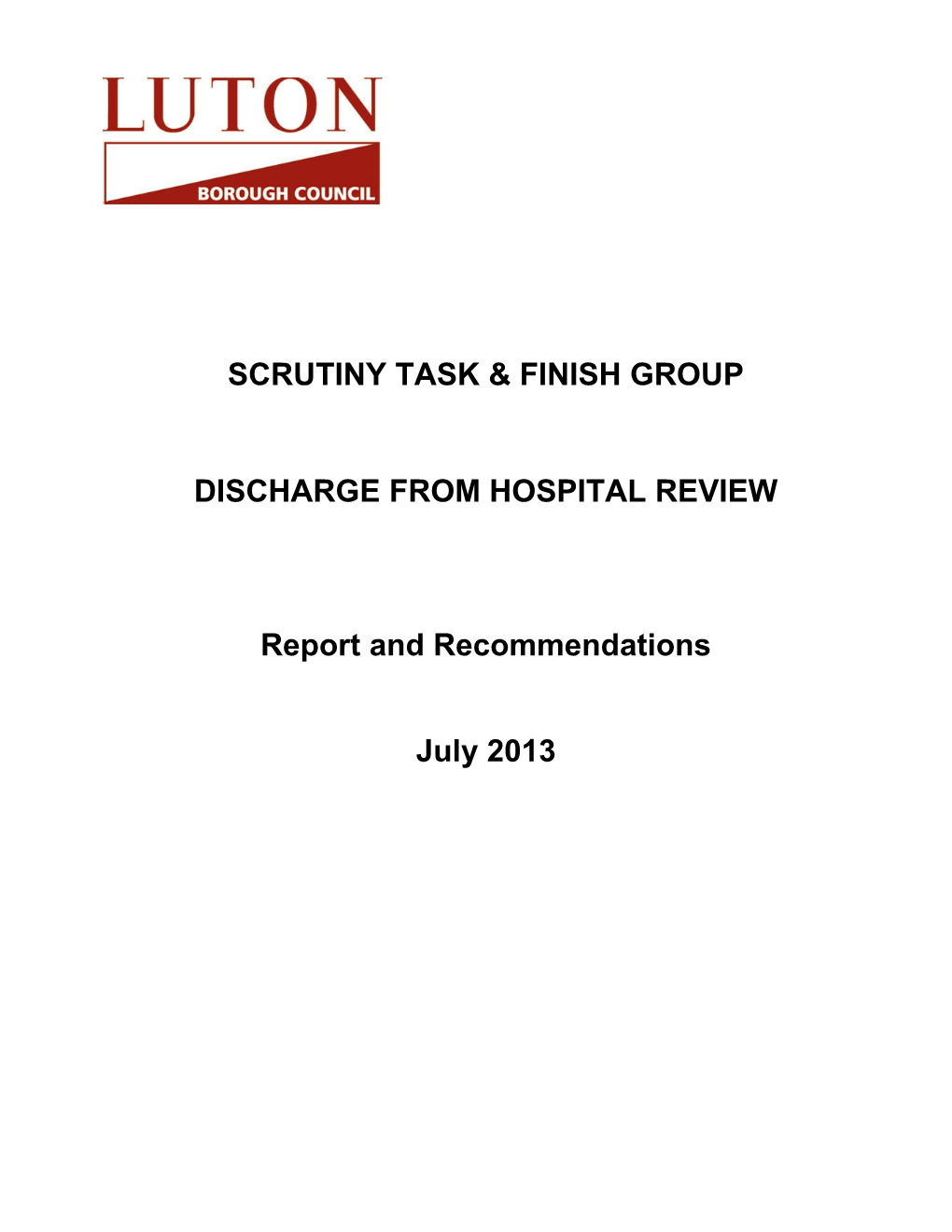 Discharge from Hospital Review - July 2013