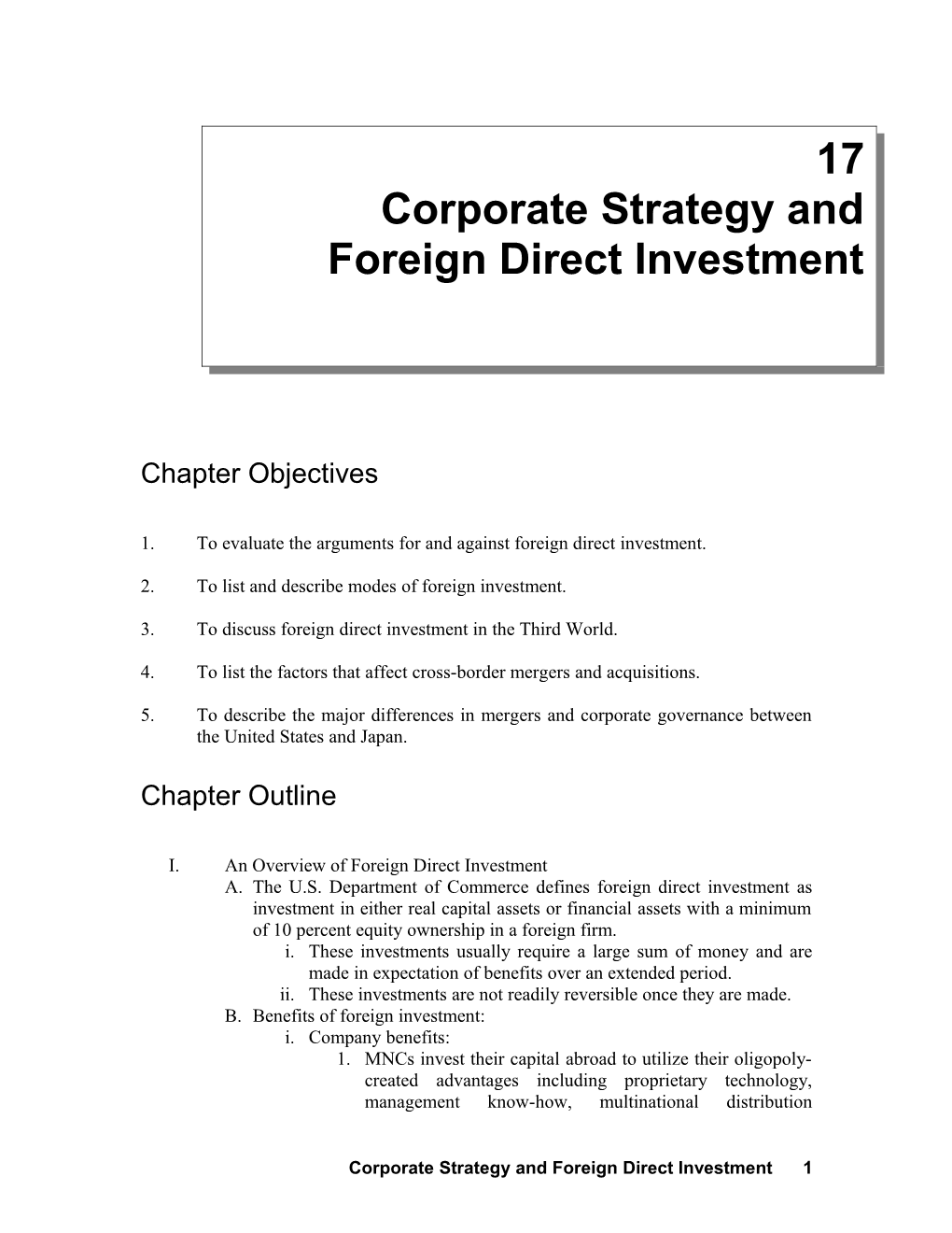 1.To Evaluate the Arguments for and Against Foreign Direct Investment