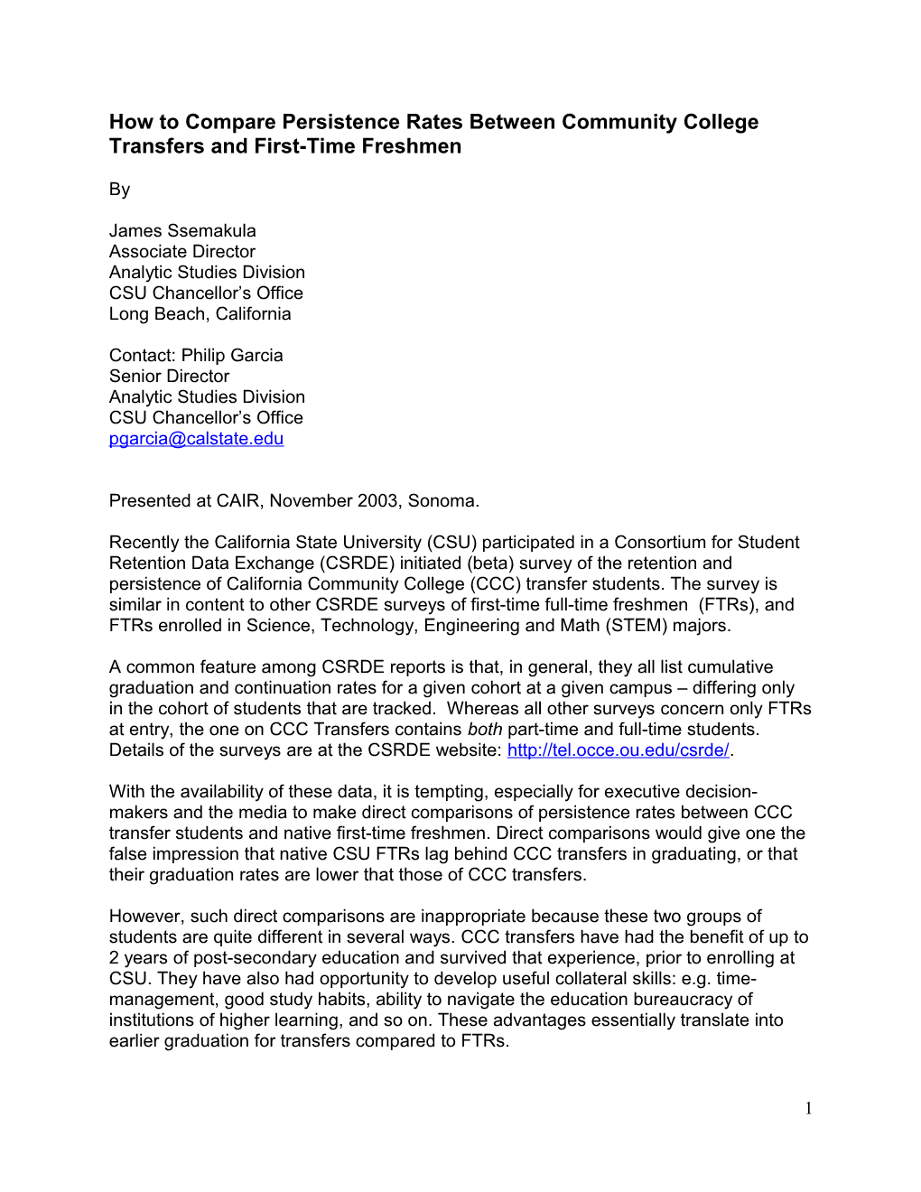 Comparing Persistence Rates of Community College Transfers and Those of First-Time Freshmen