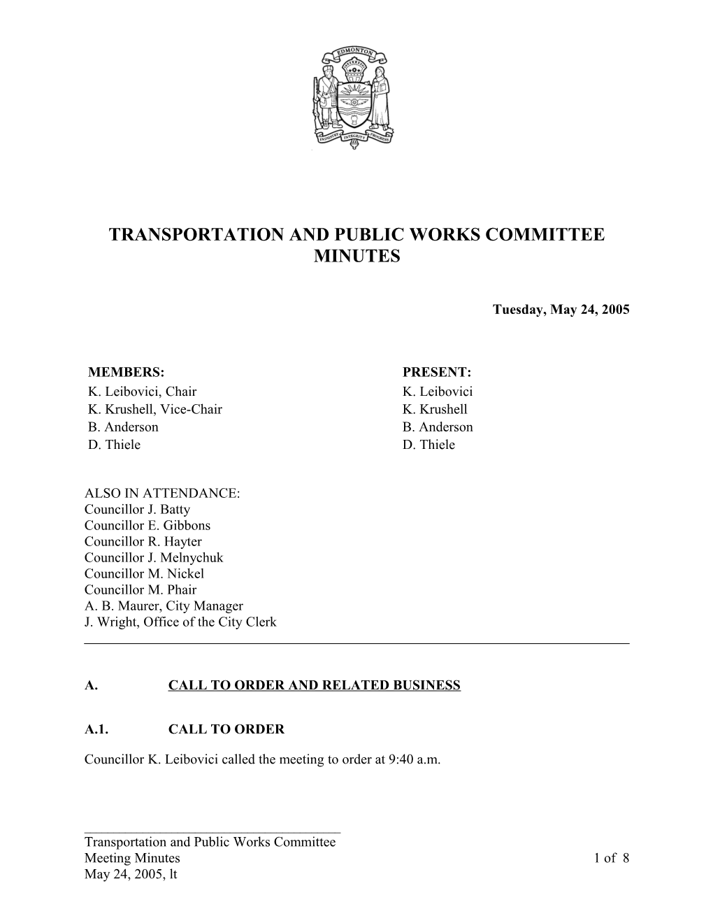 Minutes for Transportation and Public Works Committee May 24, 2005 Meeting