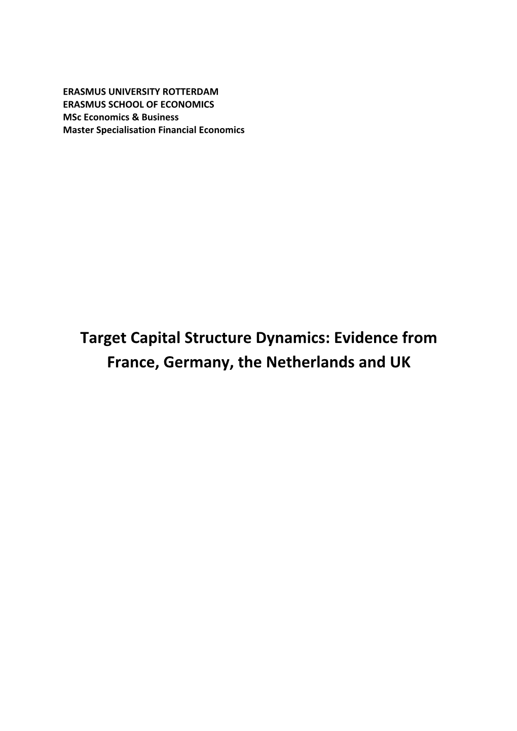 Target Capital Structure Dynamics: Evidence from France, Germany, the Netherlands and UK