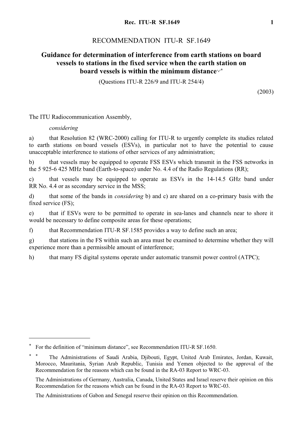 RECOMMENDATION ITU-R SF.1649 - Guidance for Determination of Interference from Earth Stations