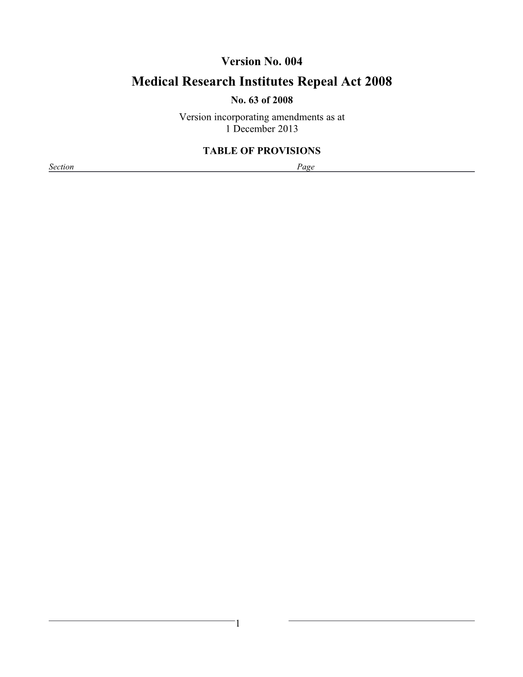 Medical Research Institutes Repeal Act 2008