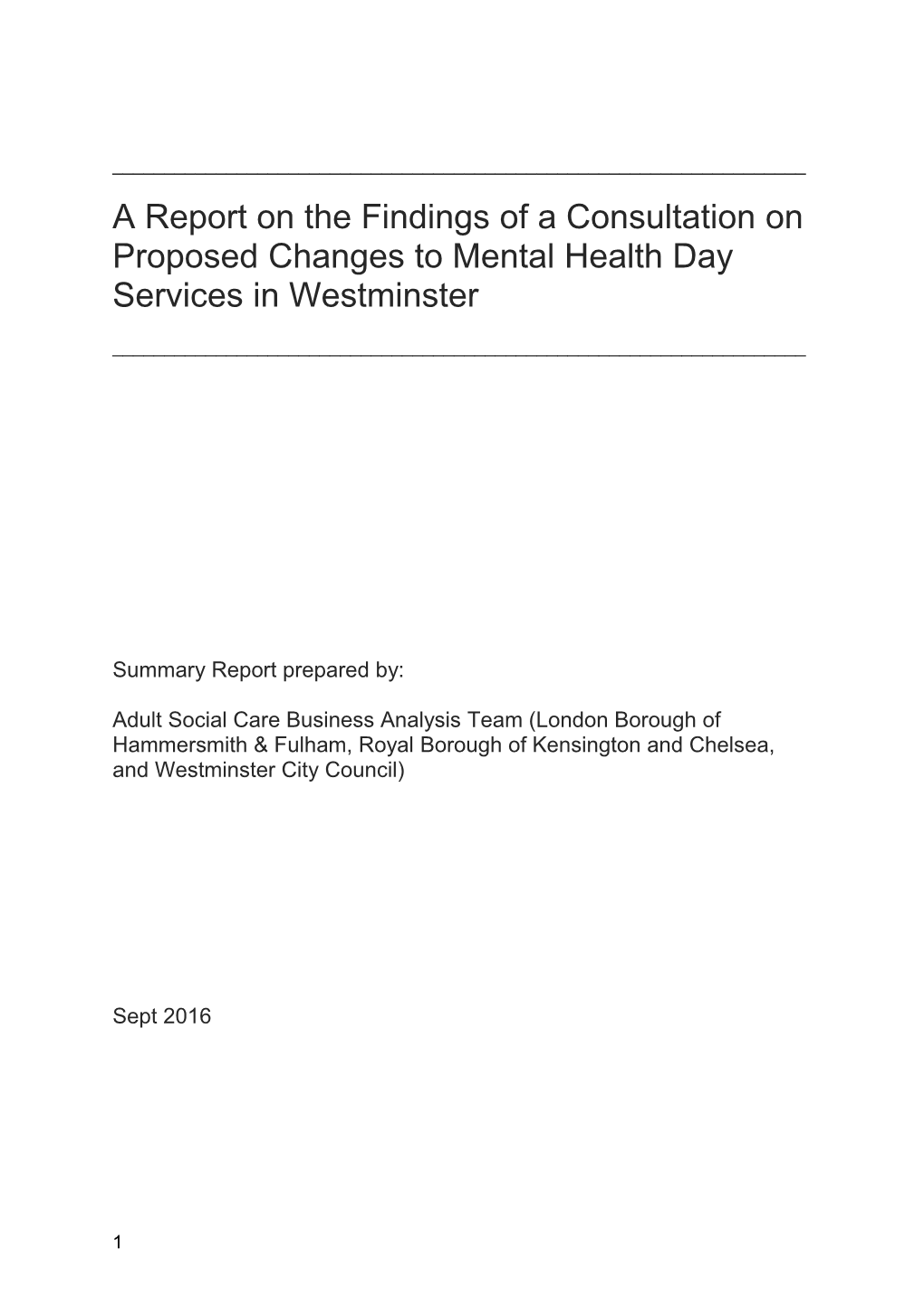 A Report on the Findings of a Consultation on Proposed Changes to Mental Health Day Services