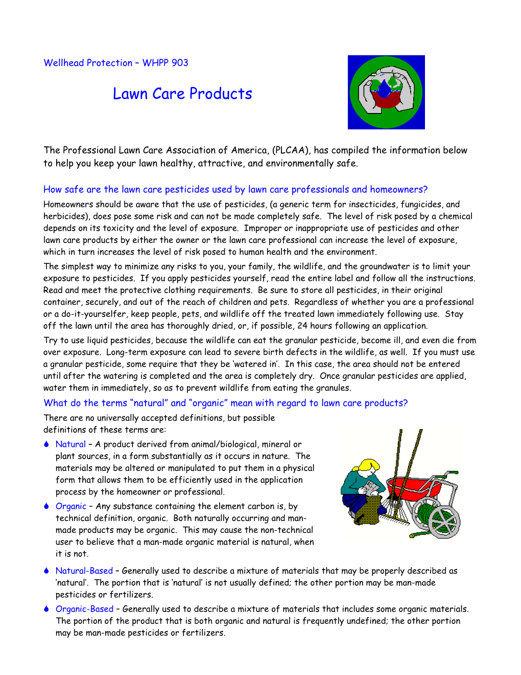 How Safe Are the Lawn Care Pesticides Used by Lawn Care Professionals and Homeowners?