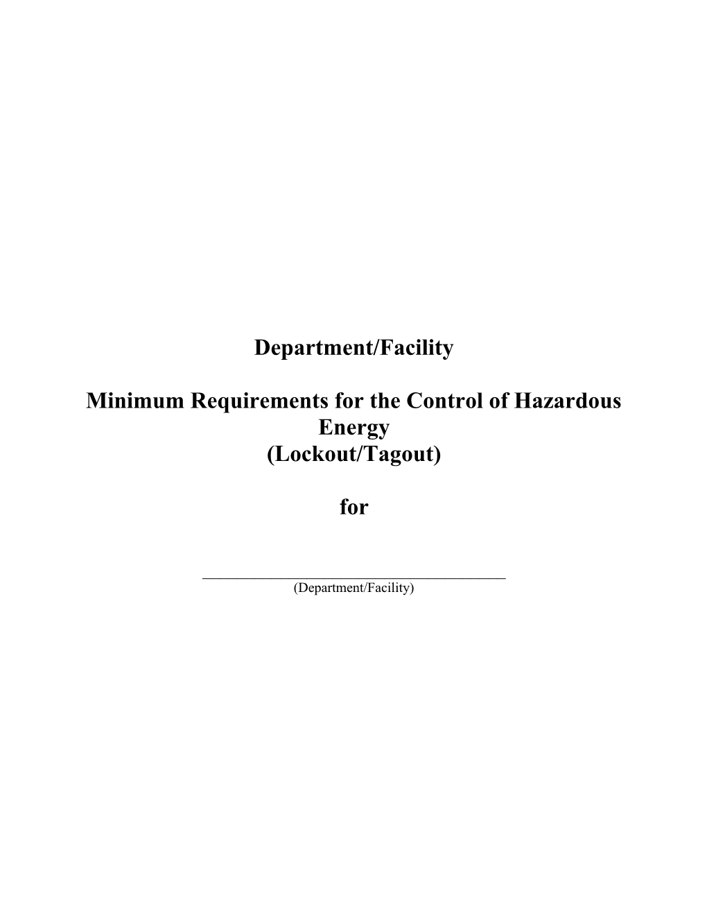 Minimum Requirements for the Control of Hazardous Energy