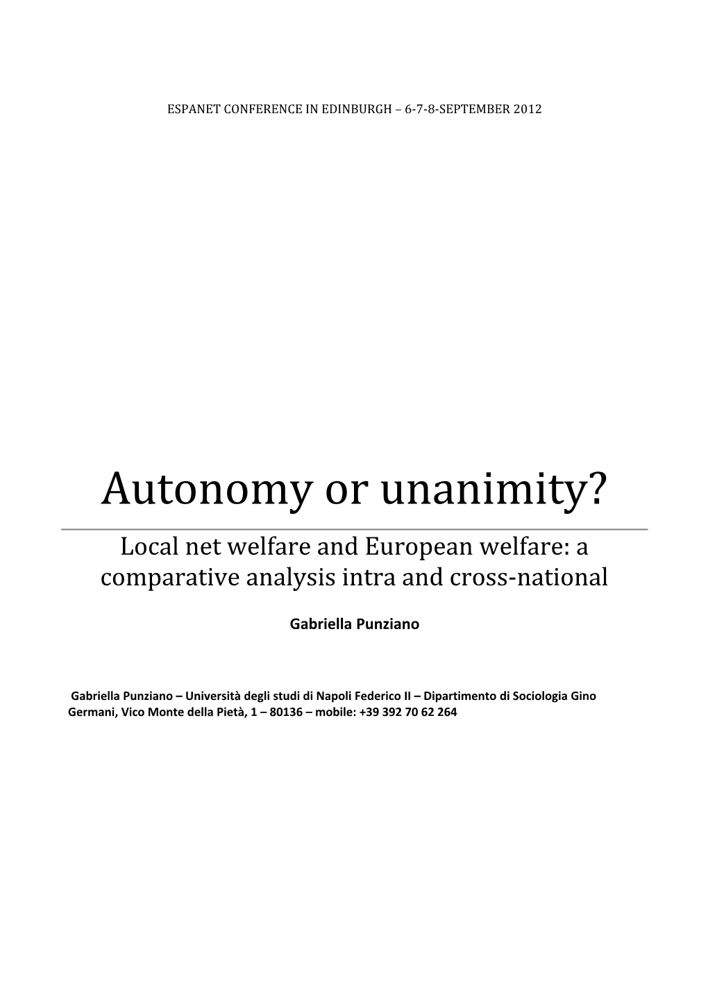 Autonomy Or Unanimity?