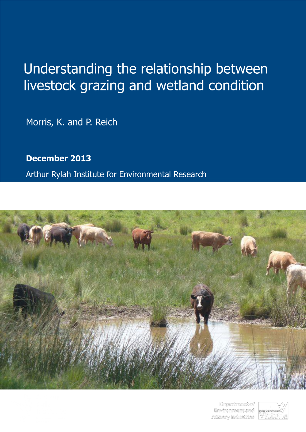 Understanding the Relationship Between Grazing and Wetland Condition