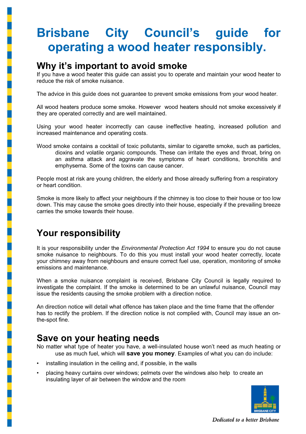 Brisbane City Council S Guide for Operating Awood Heater Responsibly