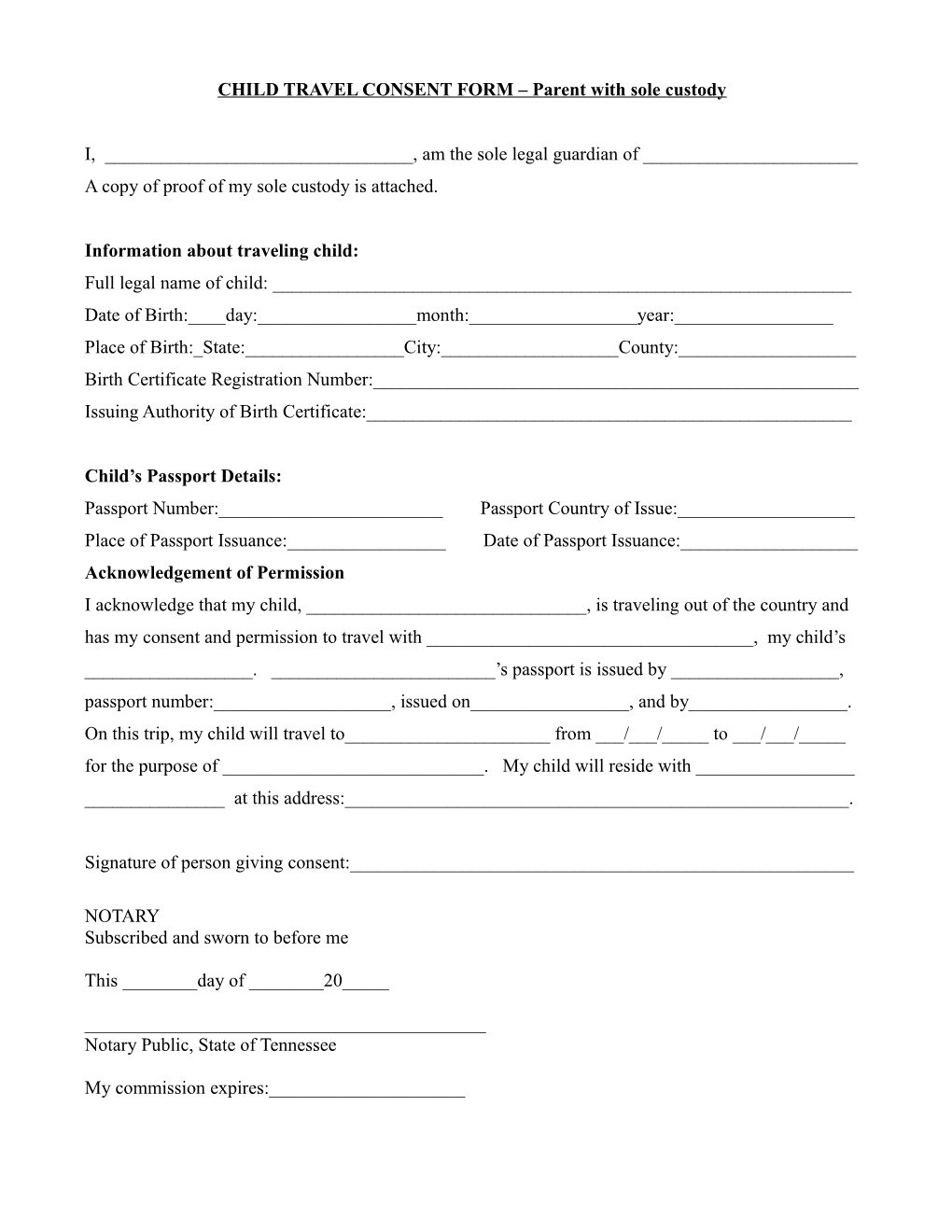 CHILD TRAVEL CONSENT FORM Parent with Sole Custody