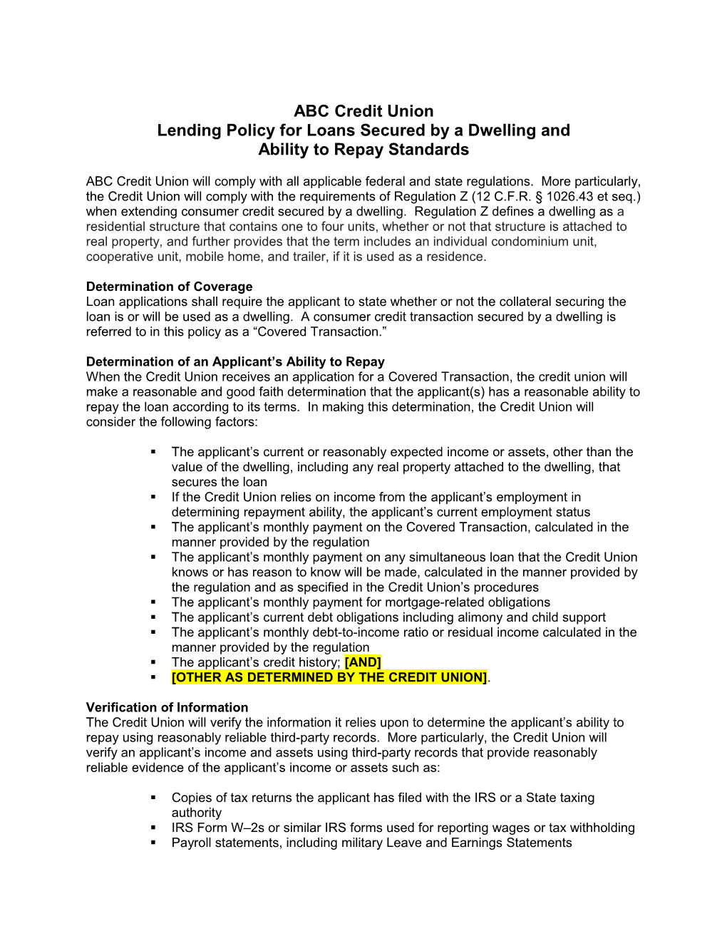 Lending Policy for Loans Secured by a Dwelling And