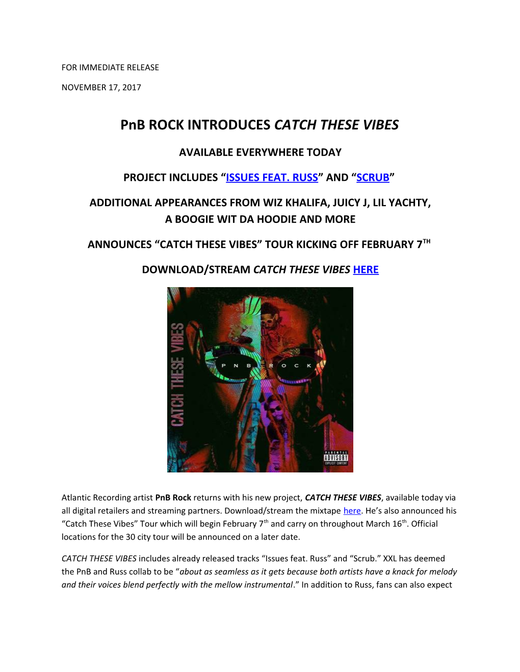 Pnb ROCK INTRODUCES CATCH THESE VIBES