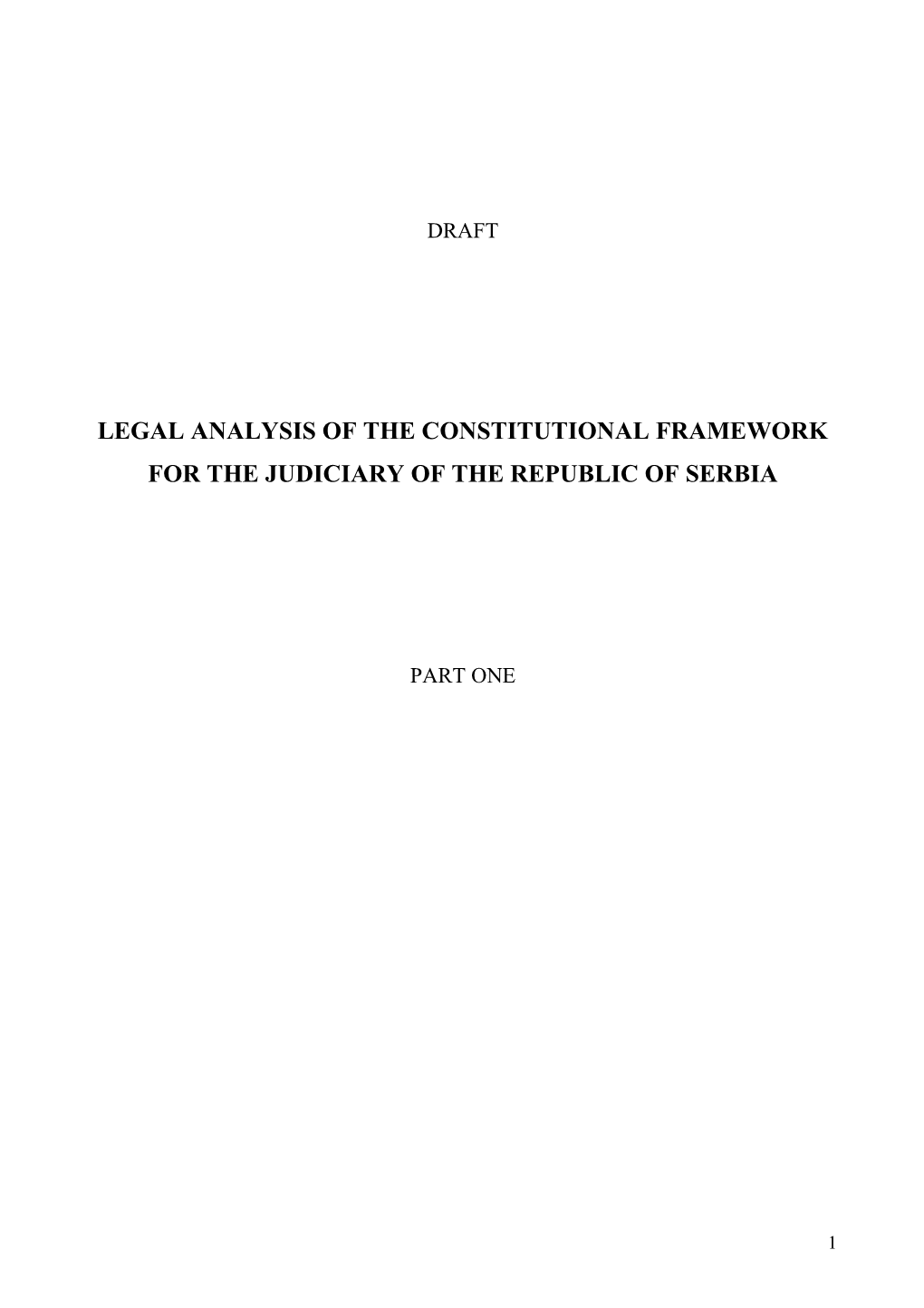 Legal Analysis of the Constitutional Framework for the Judiciaryof the Republic of Serbia