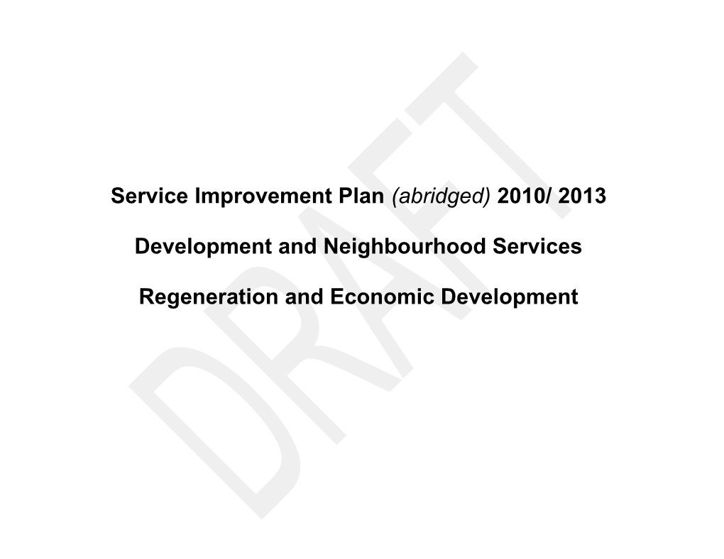 Service Improvement Plan (Abridged)2010/ 2013
