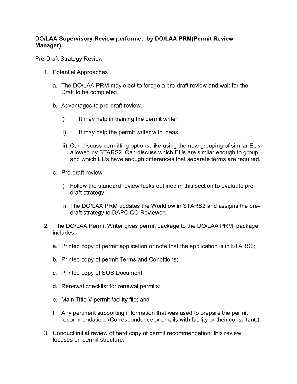 DO/LAA Supervisory Review Performed by DO/LAA PRM(Permit Review Manager)