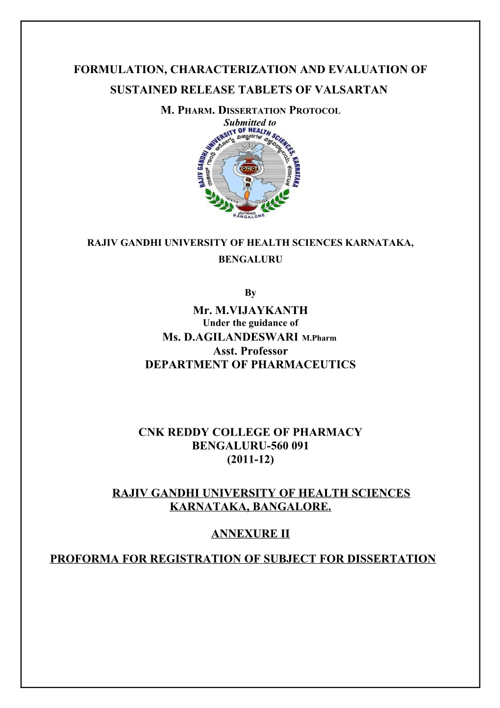 Formulation,Characterization and Evaluation of Sustainedrelease Tabletsof Valsartan