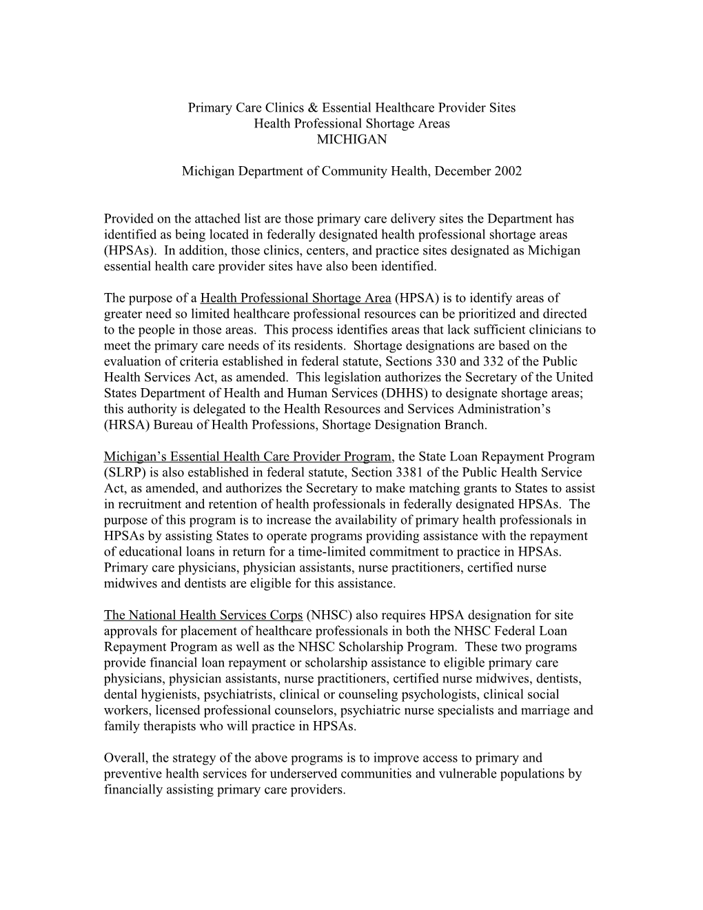 The Purpose of a Health Professional Shortage Area (HPSA) Is to Identify Areas of Greatest