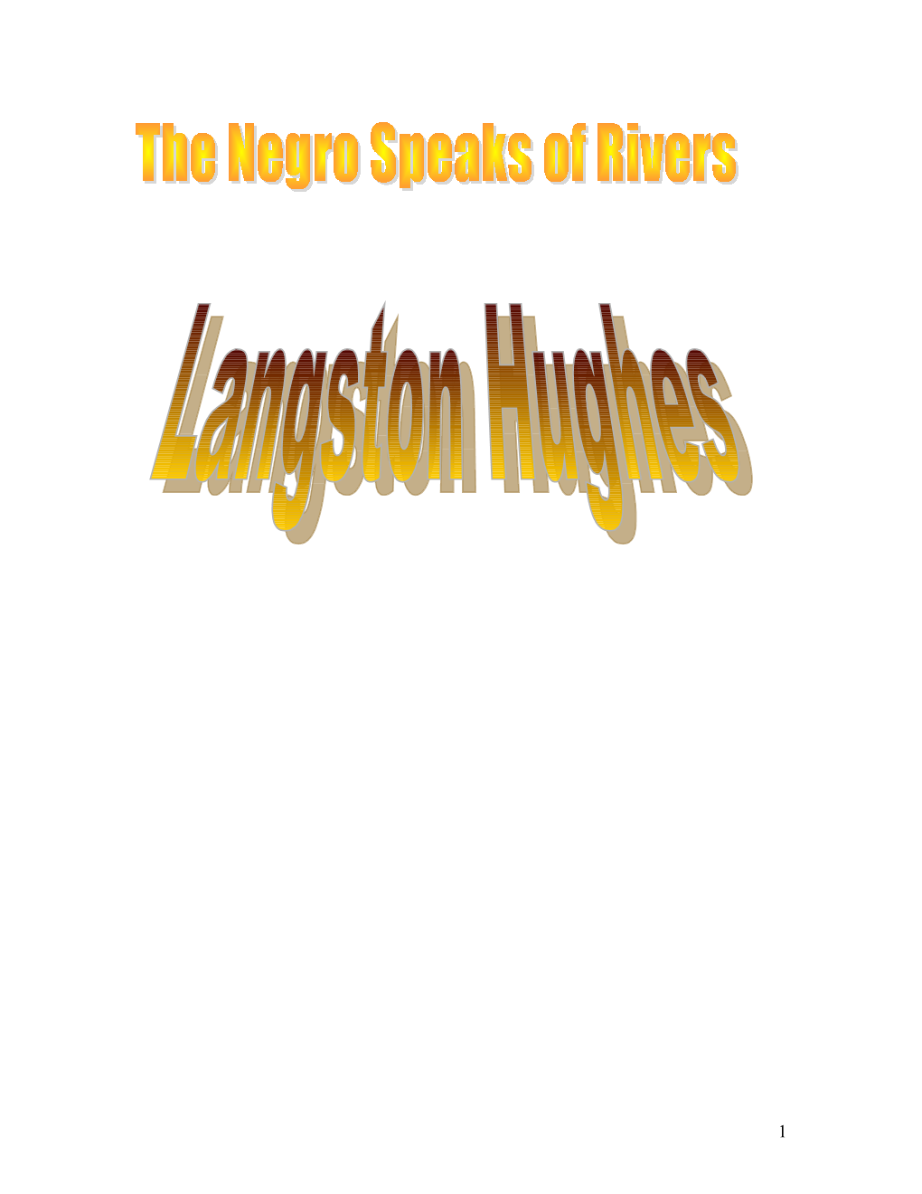 Langston Hughes Was Born in 1902 and Died in 1967