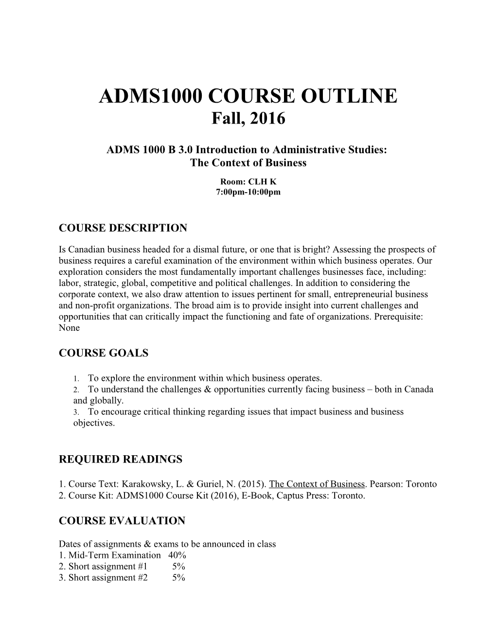 ADMS 1000 B 3.0 Introduction to Administrative Studies