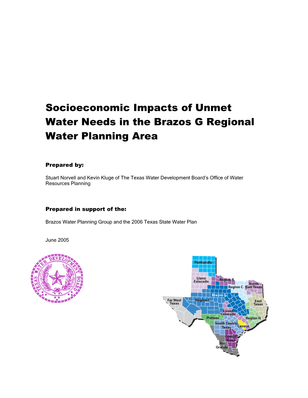 Socioeconomic Impacts of Unmet Water Needs in the Brazosg Regional Water Planning Area