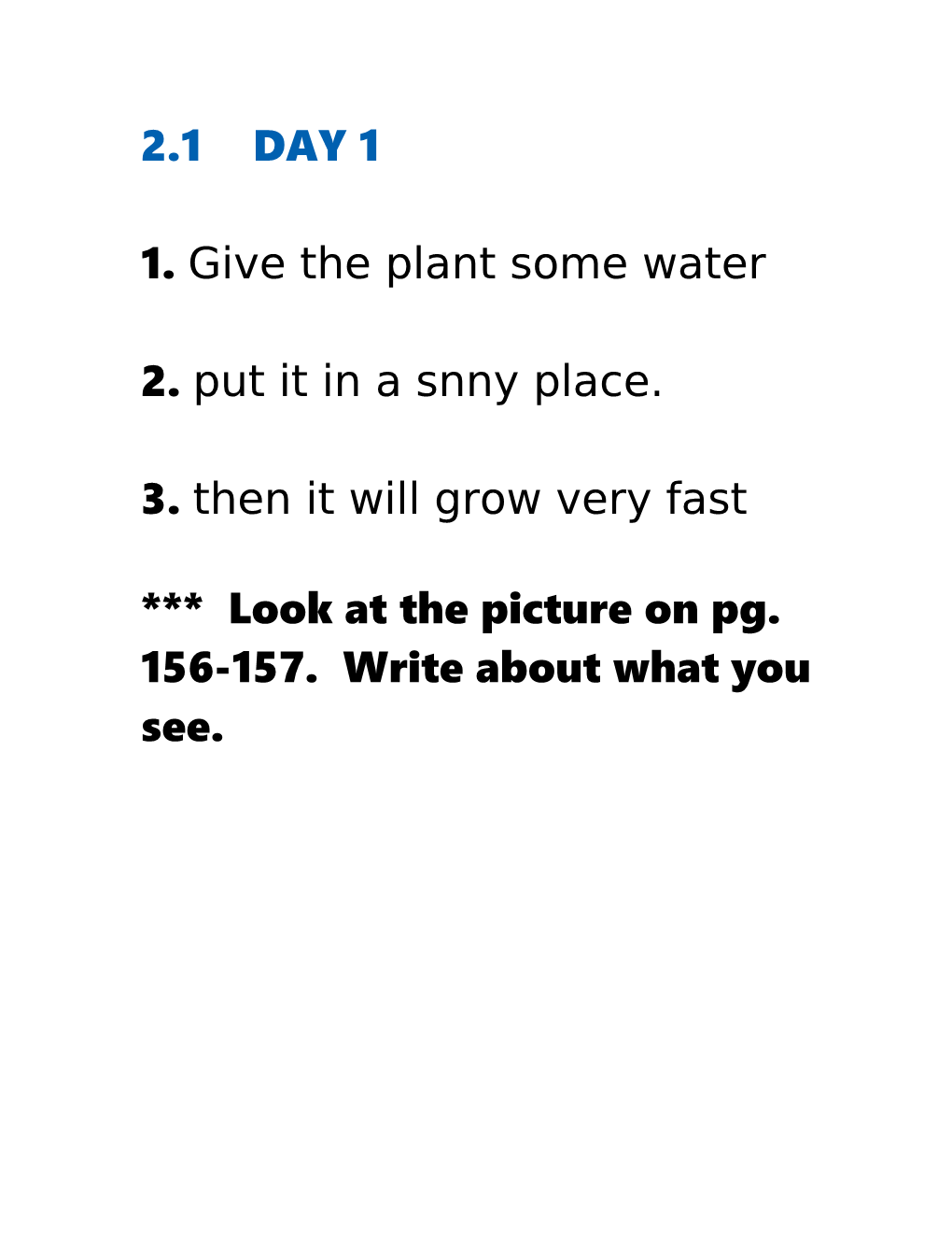 1. Give the Plant Some Water