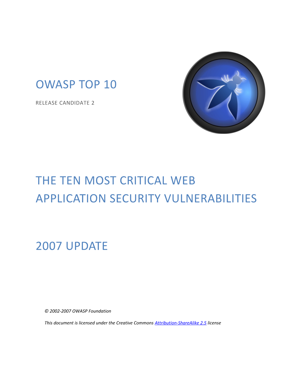 The Ten Most Critical Web Application Security Vulnerabilities