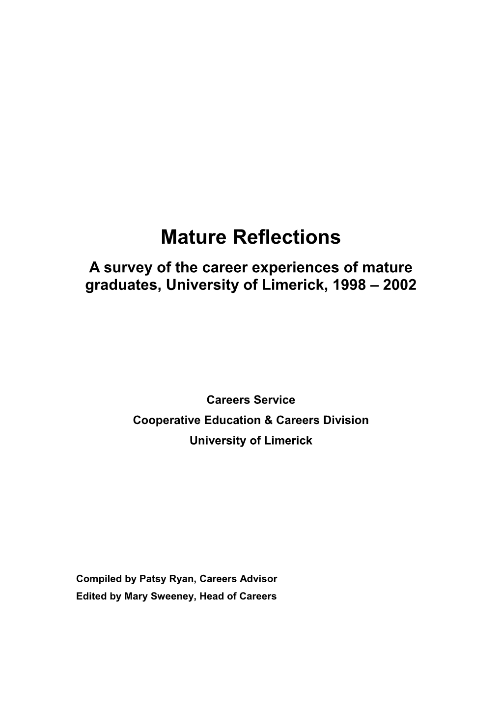 Survey of Mature Graduates 2003; University of Limerick