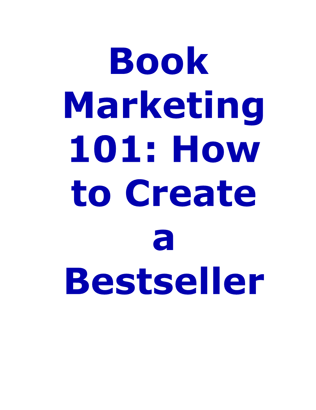 Creating Bestsellers: Questions & Answers