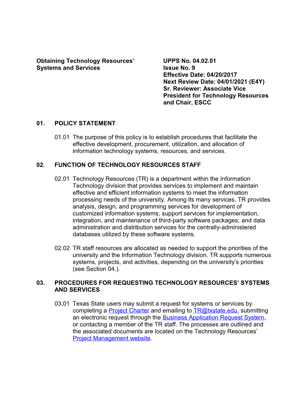 Obtaining Technology Resources UPPS No. 04.02.01