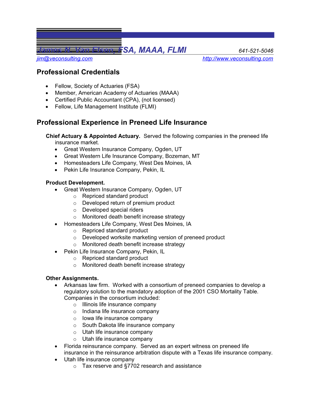 James N. Van Elsen, FSA, MAAA, FLMI 641-521-5046