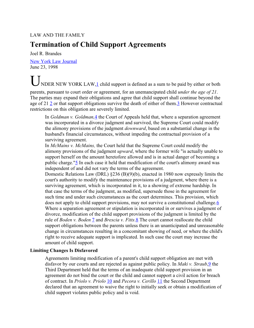 Termination of Child Support Agreements. New York Divorce and Family Law, the Definitive