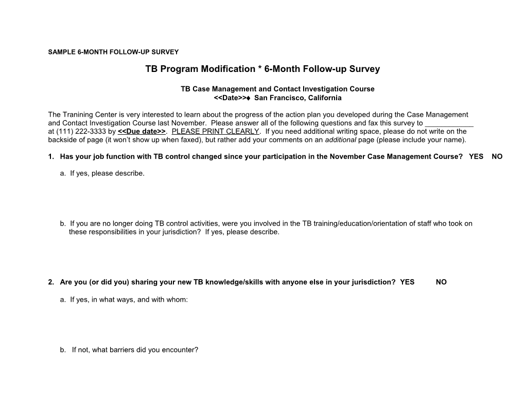 TB Program Modification * 6-Month Follow-Up Survey