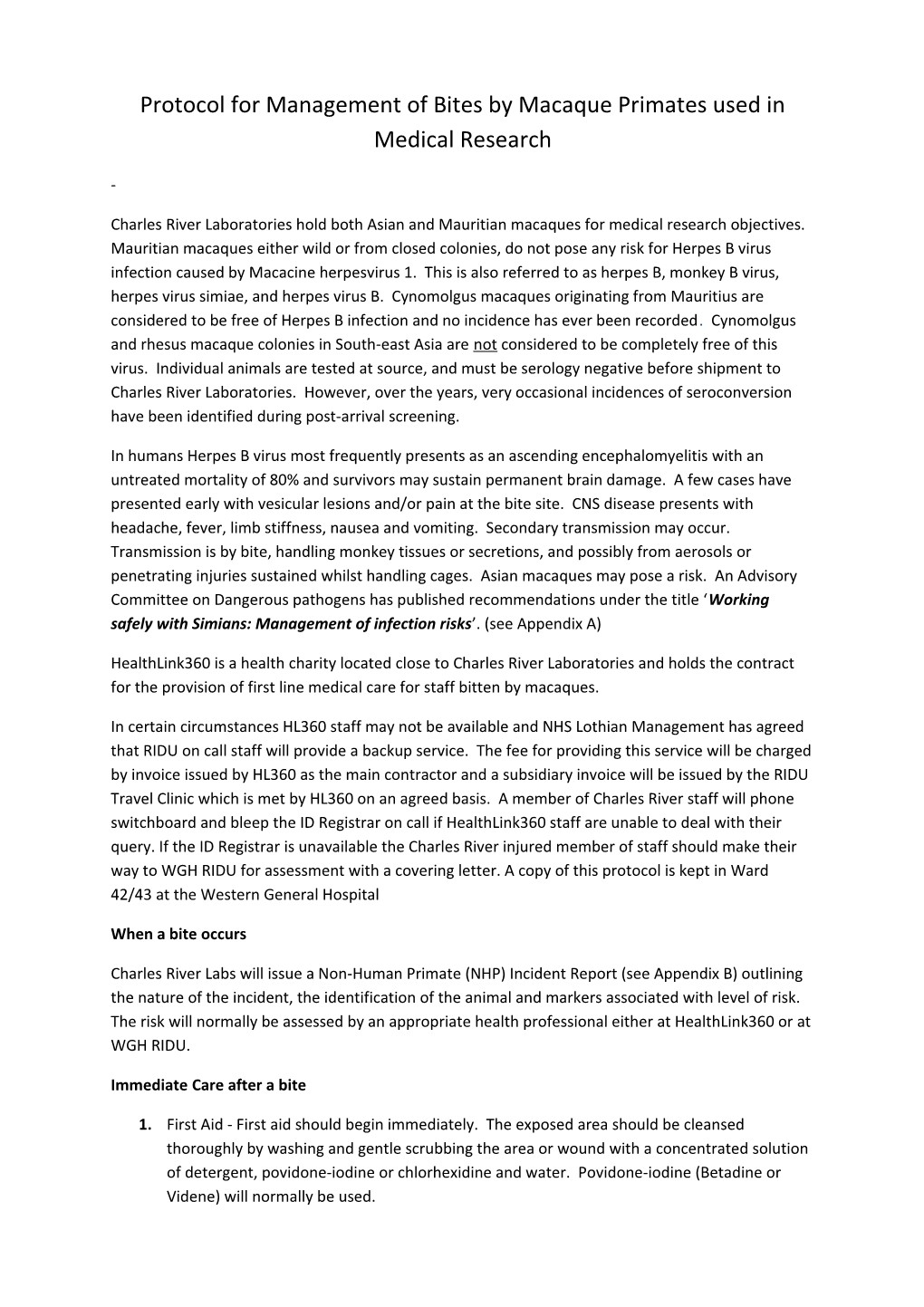 Protocol for Management of Bites by Macaque Monkeys Used in Medical Research