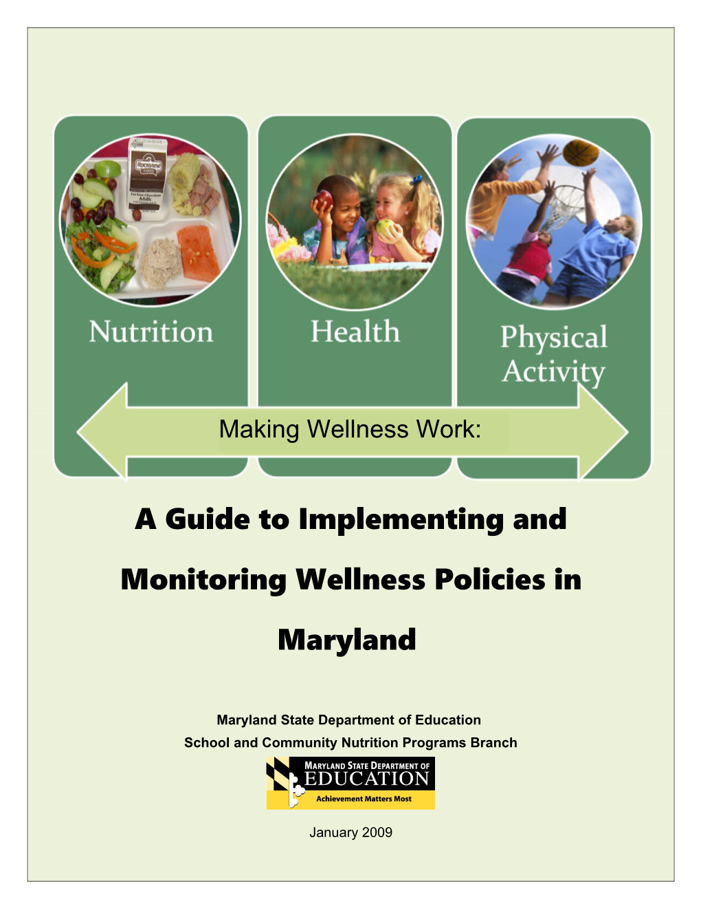 A Guide to Implementing and Monitoring Wellness Policies in Maryland