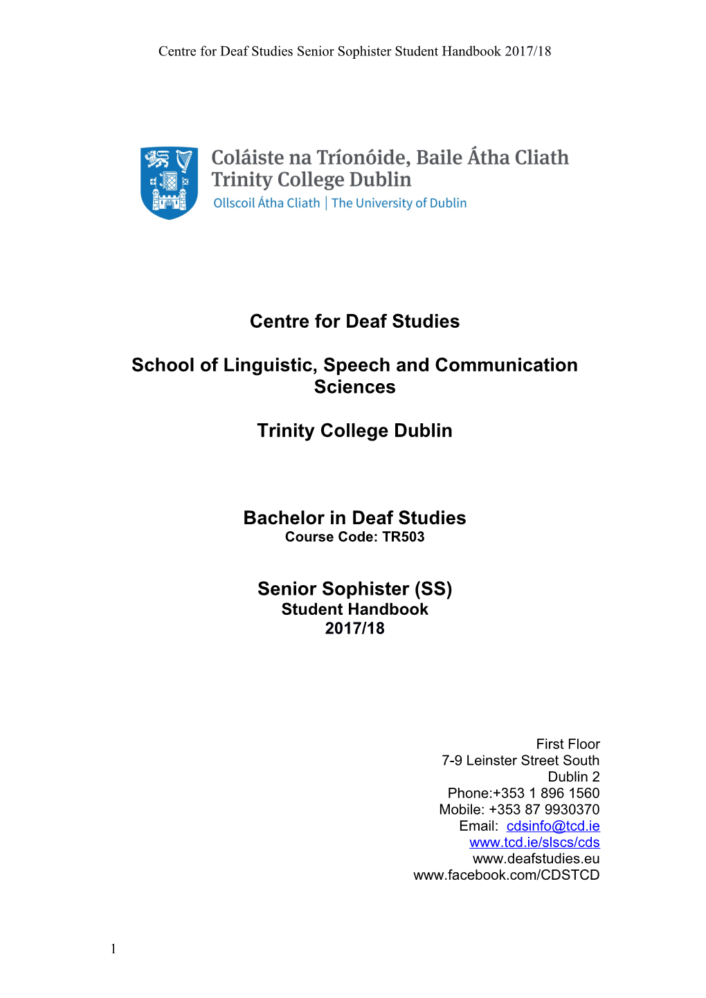Centre for Deaf Studies Senior Sophister Student Handbook 2017/18