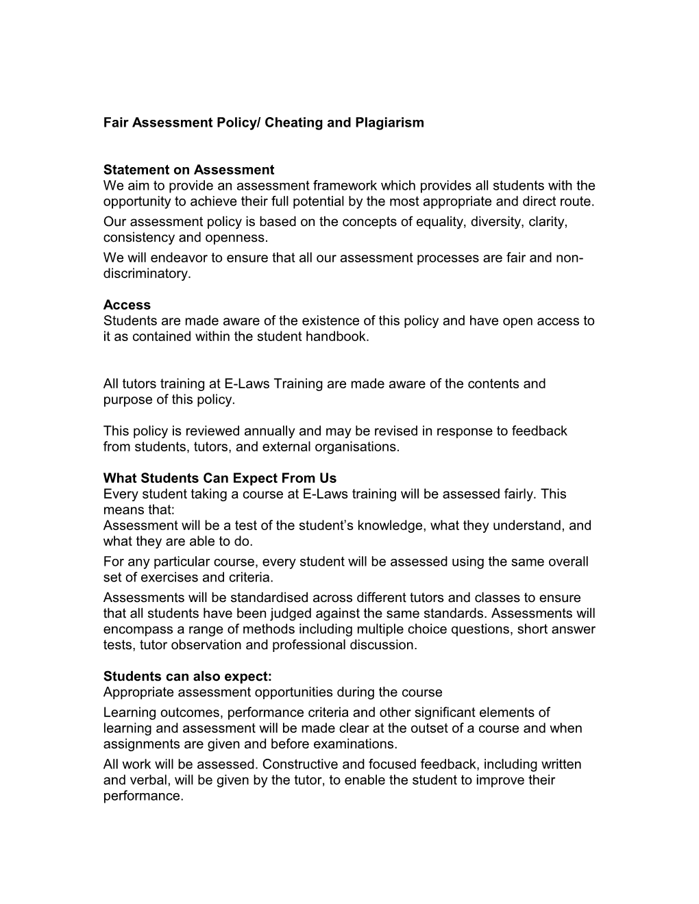 Fair Assessment Policy/ Cheating and Plagiarism