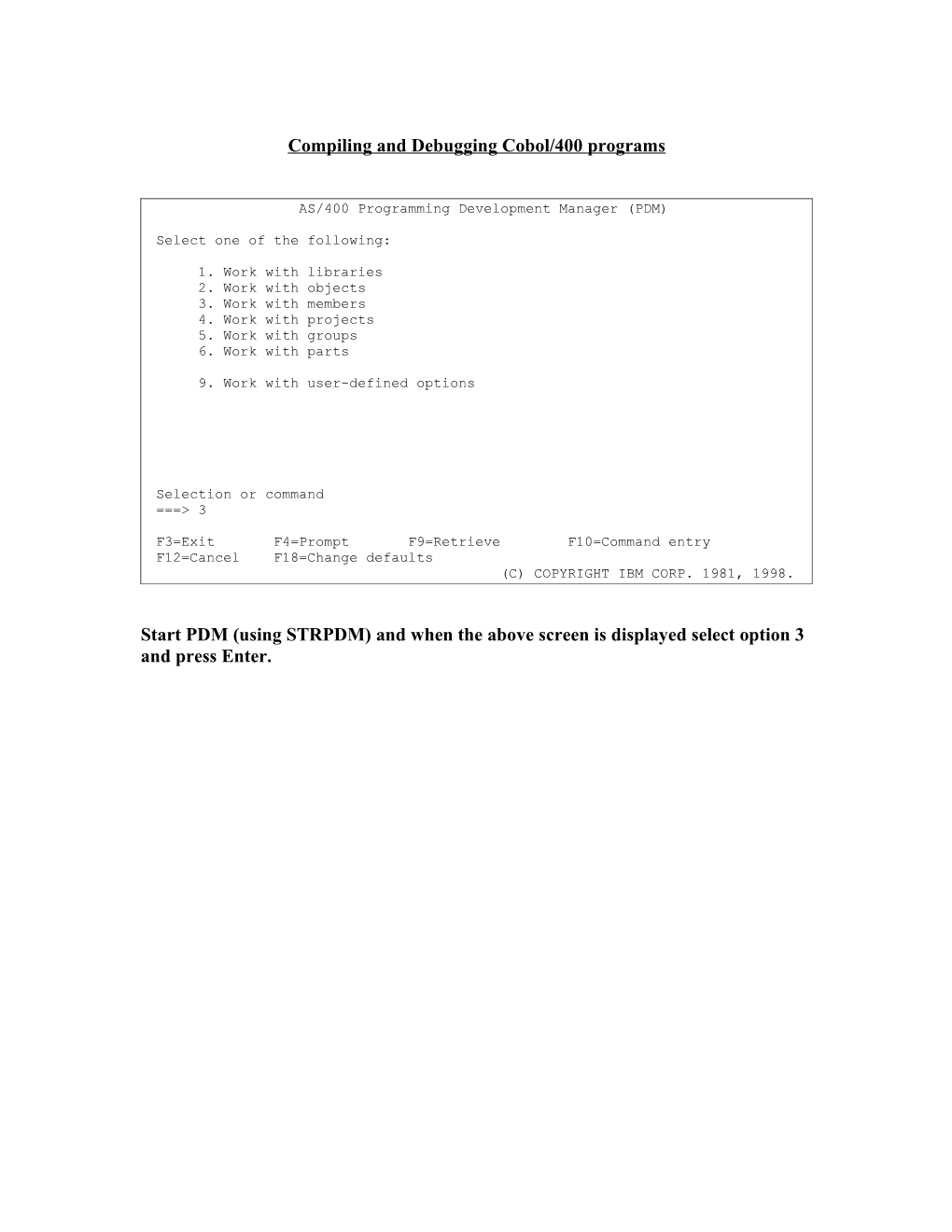 Compiling and Debugging Cobol/400 Programs