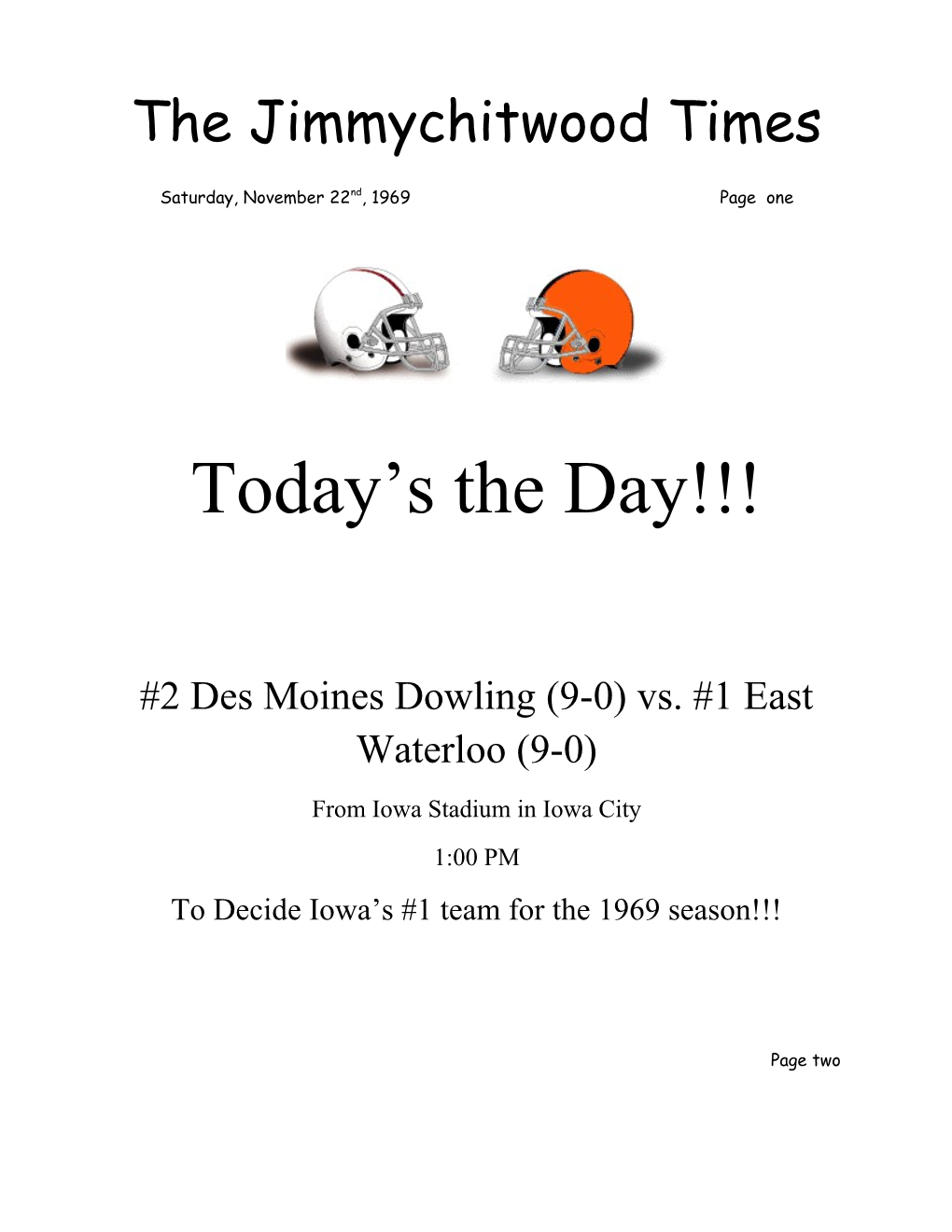 2 Des Moines Dowling (9-0) Vs. #1 East Waterloo (9-0)
