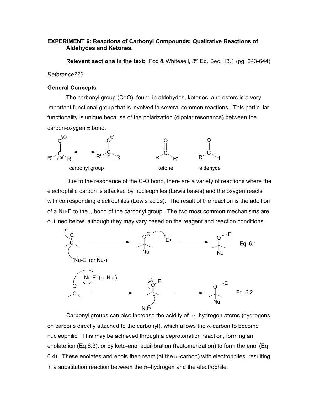 EXPERIMENT 6: Reactions of Carbonyl Compounds: Qualitative Reactions of Aldehydes and Ketones