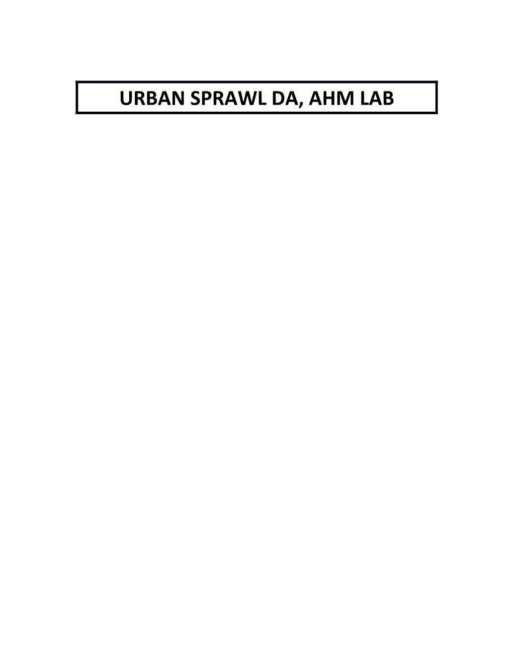 Urban Sprawl Da, Ahm Lab