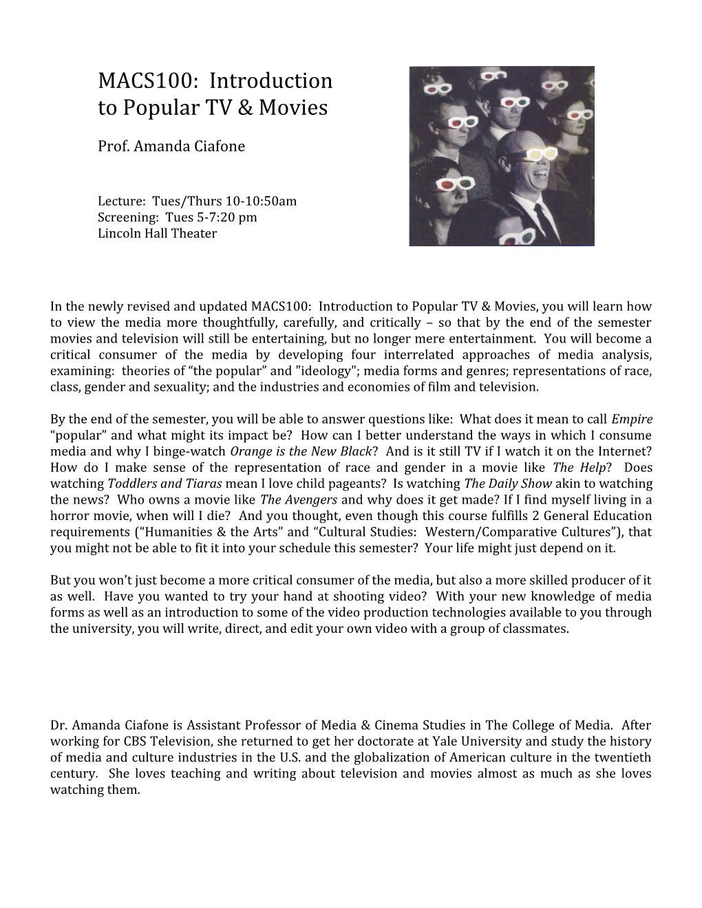 In the Newly Revised and Updated MACS100: Introduction to Popular TV & Movies, You Will