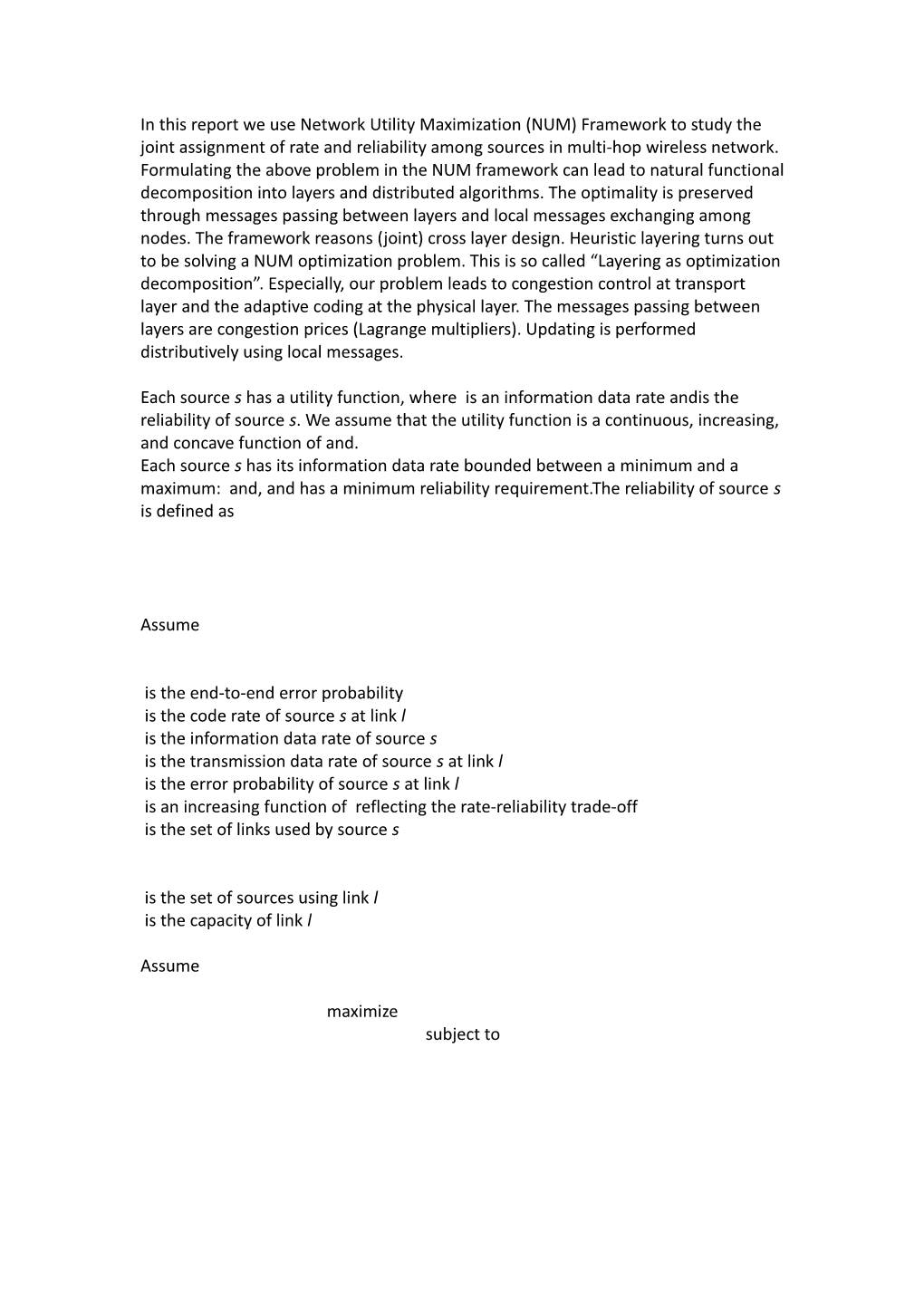 In This Report We Use Network Utility Maximization (NUM) Framework to Study the Joint Assignment