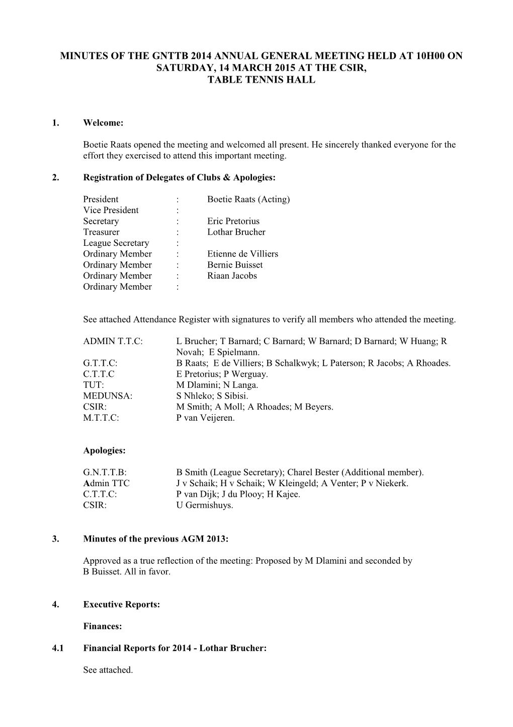 Minutes of the GNTTB Executive Committee Meeting That Was Held on Wednesday 5 May 2010