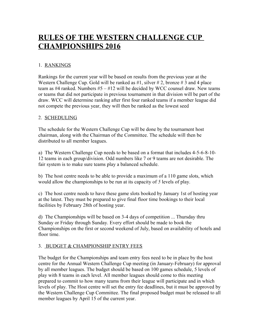 Rules of the Western Challenge Cup Championships