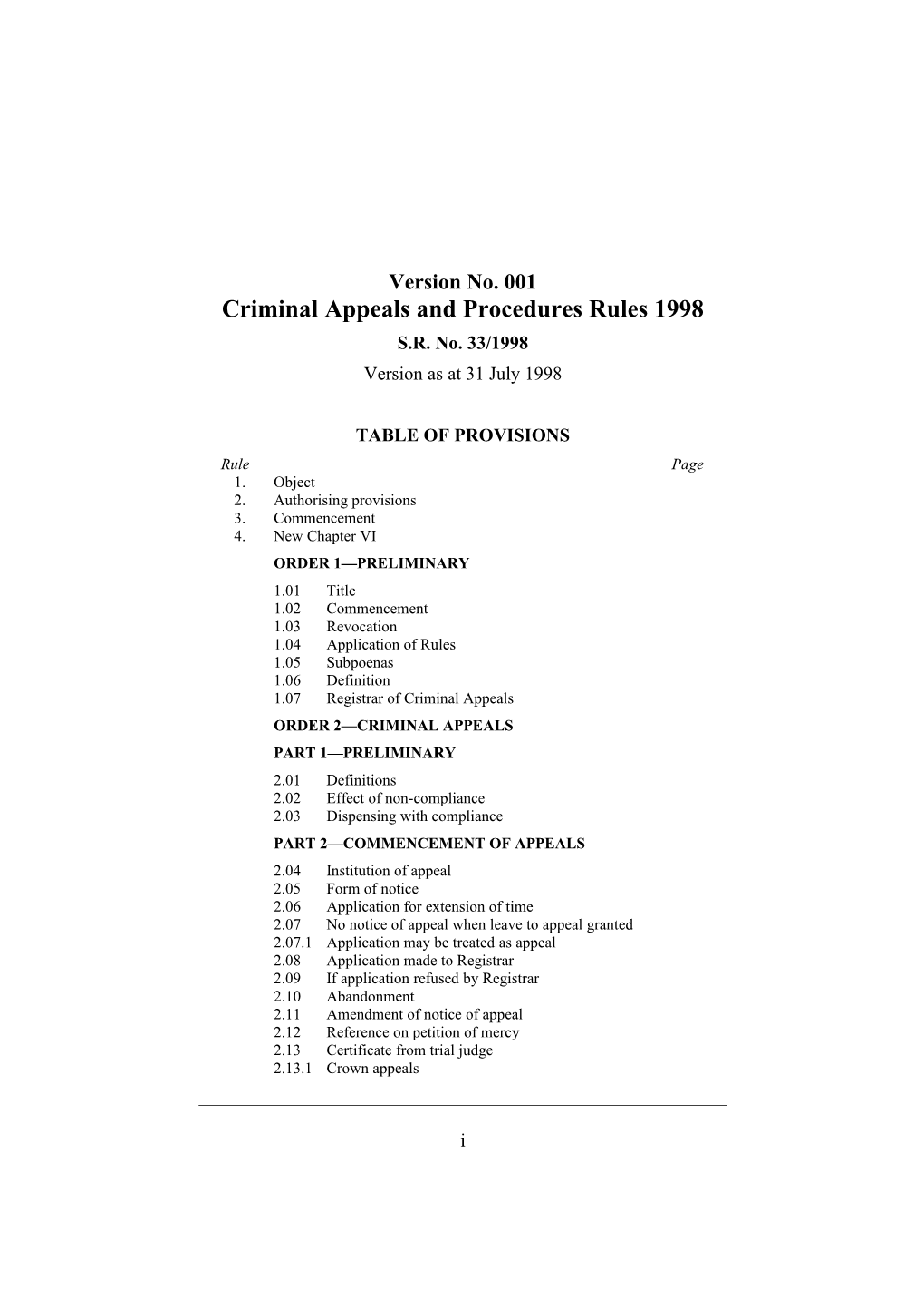Criminal Appeals and Procedures Rules 1998