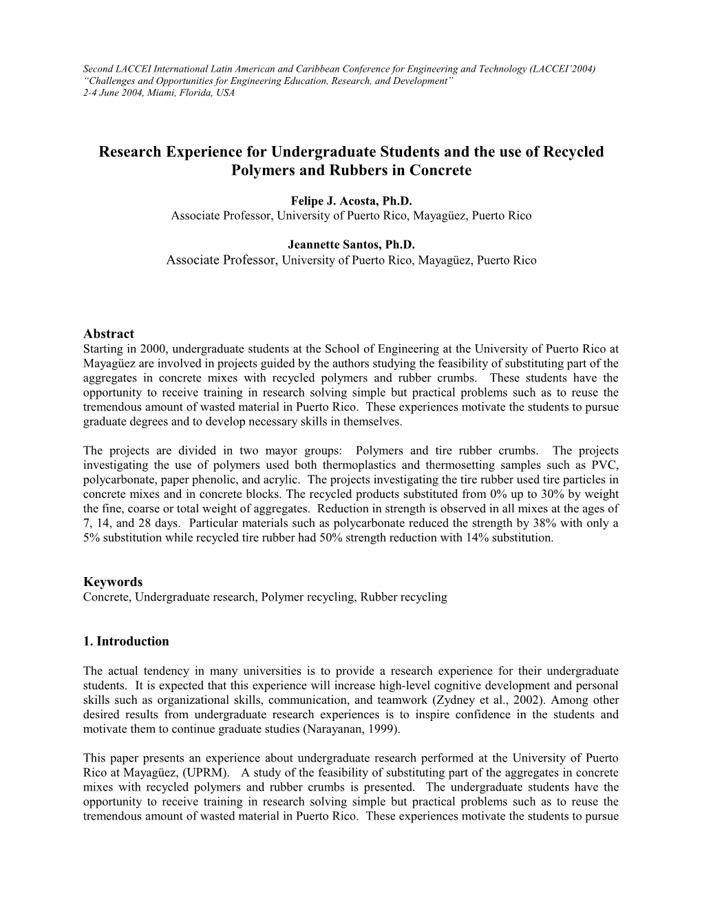 Research Experience for Undergraduate Students and the Use of Recycled Polymers and Rubbers