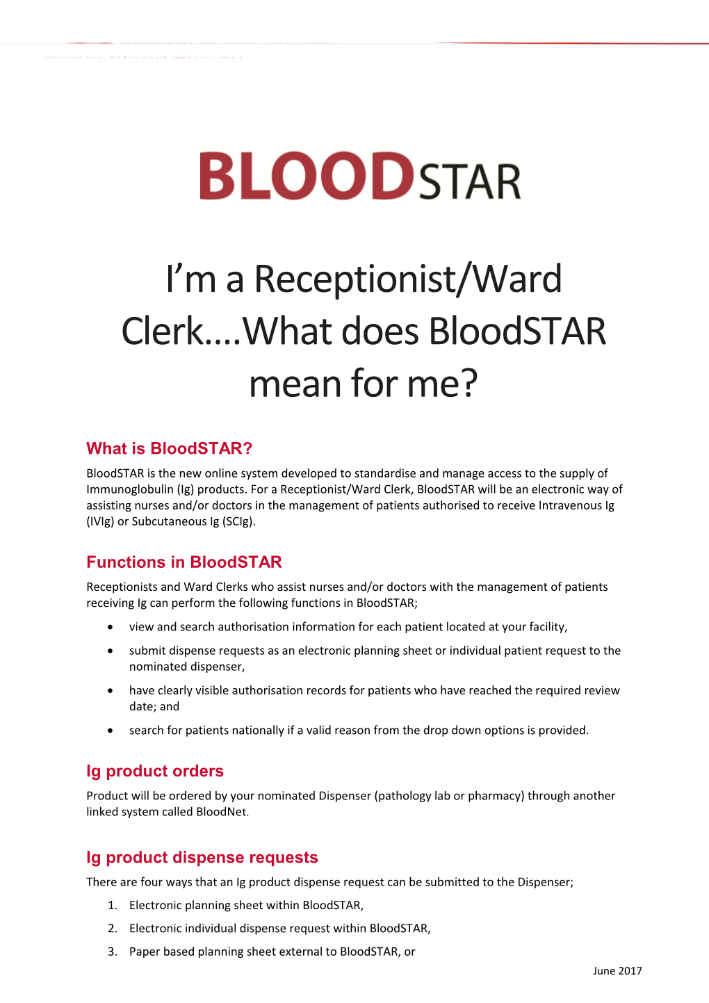 I M a Receptionist/Ward Clerk .What Does Bloodstar Mean for Me?