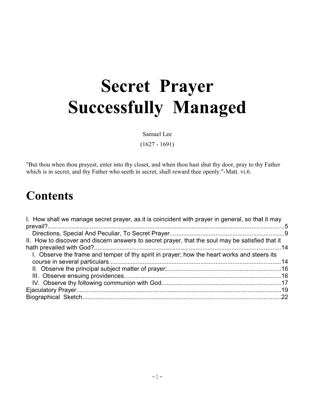 Secret Prayer Successfully Managed
