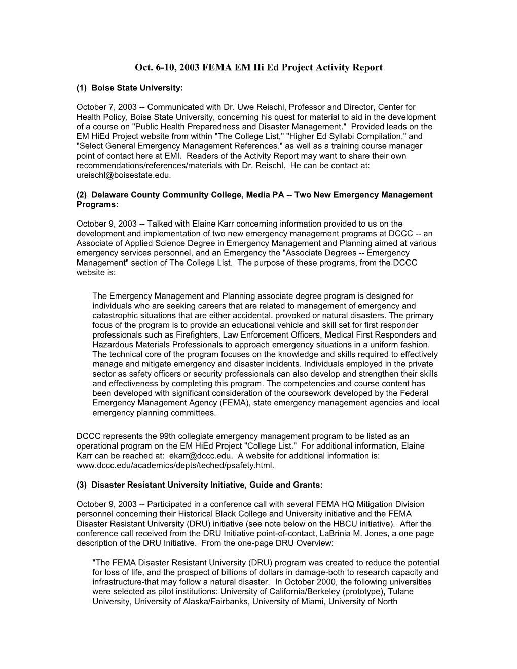 Oct. 6-10, 2003 FEMA EM Hi Ed Project Activity Report