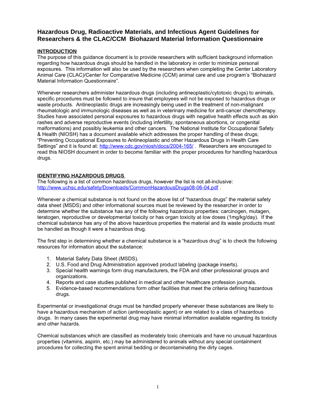 Hazardous Drug, Radioactive Materials, and Infectious Agent Guidelines for Researchers